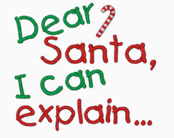 https://yadadarcyyada.com/2016/12/08/dear-santa-i-can-explain/